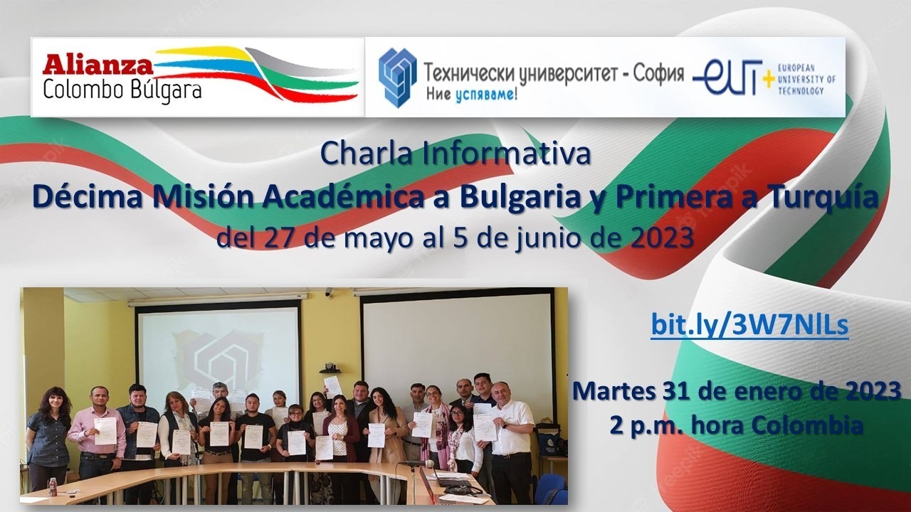 Десетата академична мисия до България, организирана от българо-колумбийската фондация Алианза